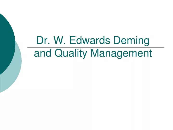 dr w edwards deming and quality management