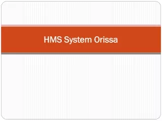 hms system orissa