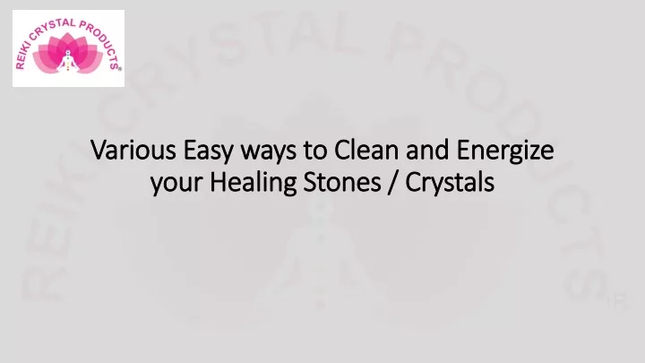 various easy ways to clean and energize your healing stones crystals