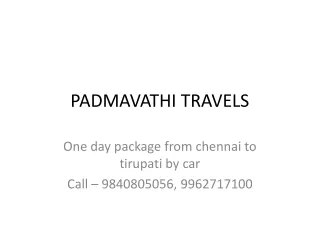 Padmavathi Travels - chennai to tirupati packages