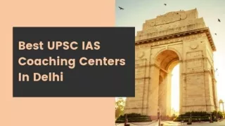 Delhi’s Best IAS Institute & Top 10 Best IAS Coaching in Delhi