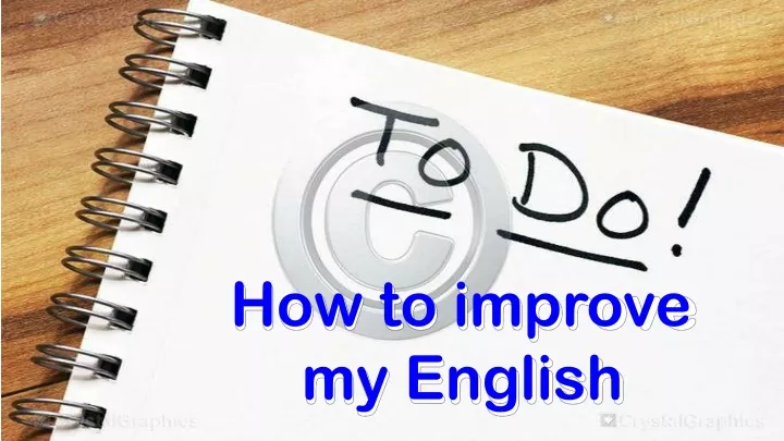 how to improve my english