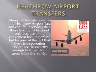 HAYBERCARS – Highest level of comfort at Heathrow airport taxi