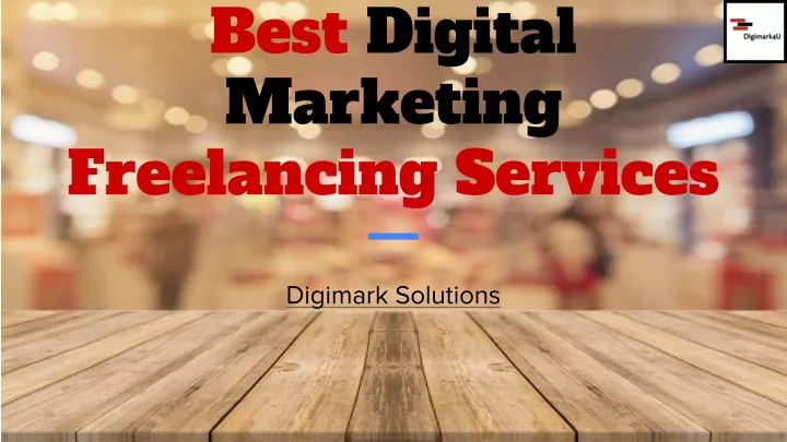 best digital marketing freelancing services