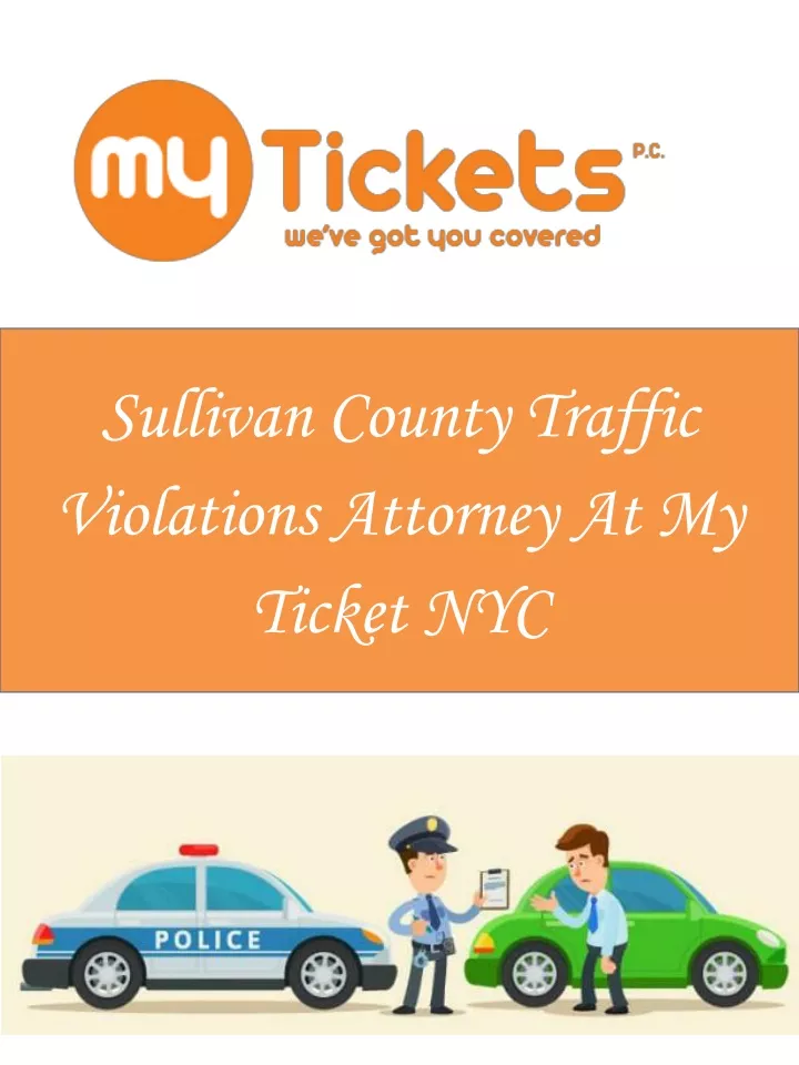 sullivan county traffic violations attorney at my ticket nyc