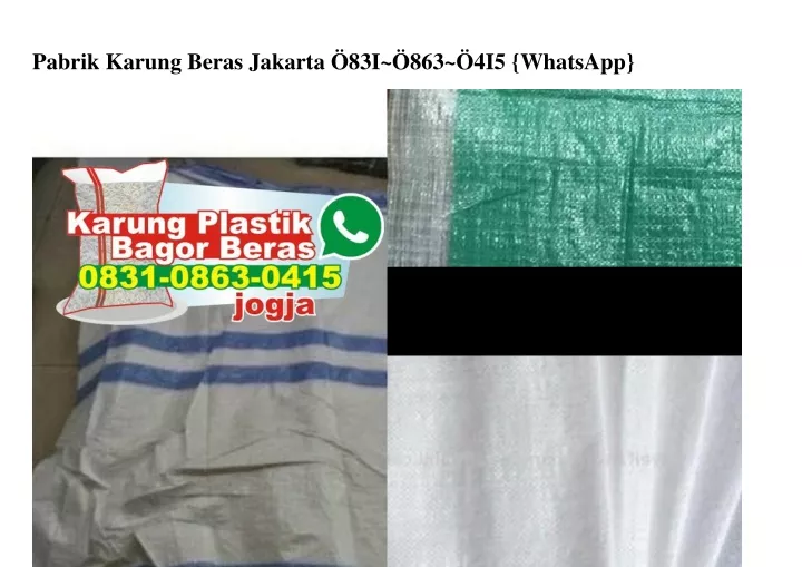 pabrik karung beras jakarta 83i 863 4i5 whatsapp