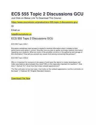 ECS 555 Topic 2 Discussions GCU