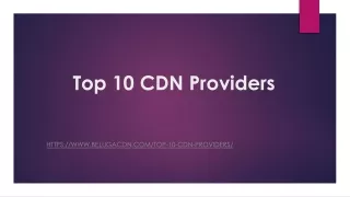 what the 10 CDN providers have in common