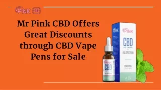Mr Pink CBD Offers Great Discounts through CBD Vape Pens for Sale