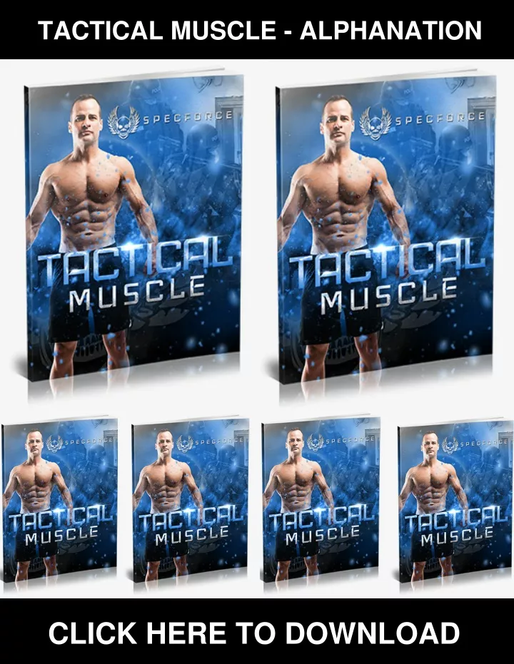 tactical muscle alphanation