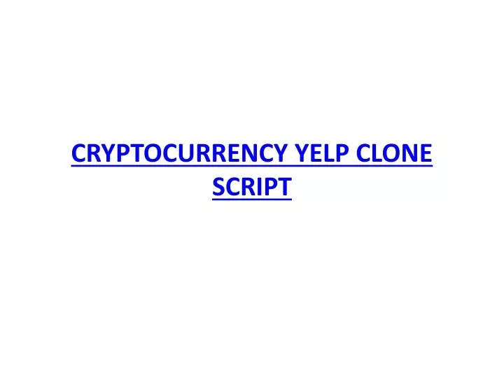 cryptocurrency yelp clone script