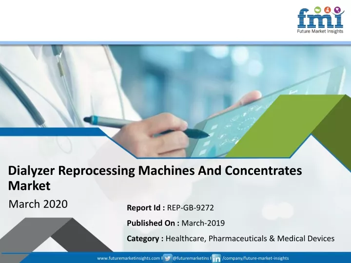 dialyzer reprocessing machines and concentrates