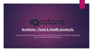 Food & Health Products - Acatana