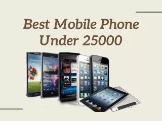 Best Mobile Phone Under 25000