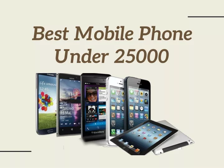 best mobile phone under 25000