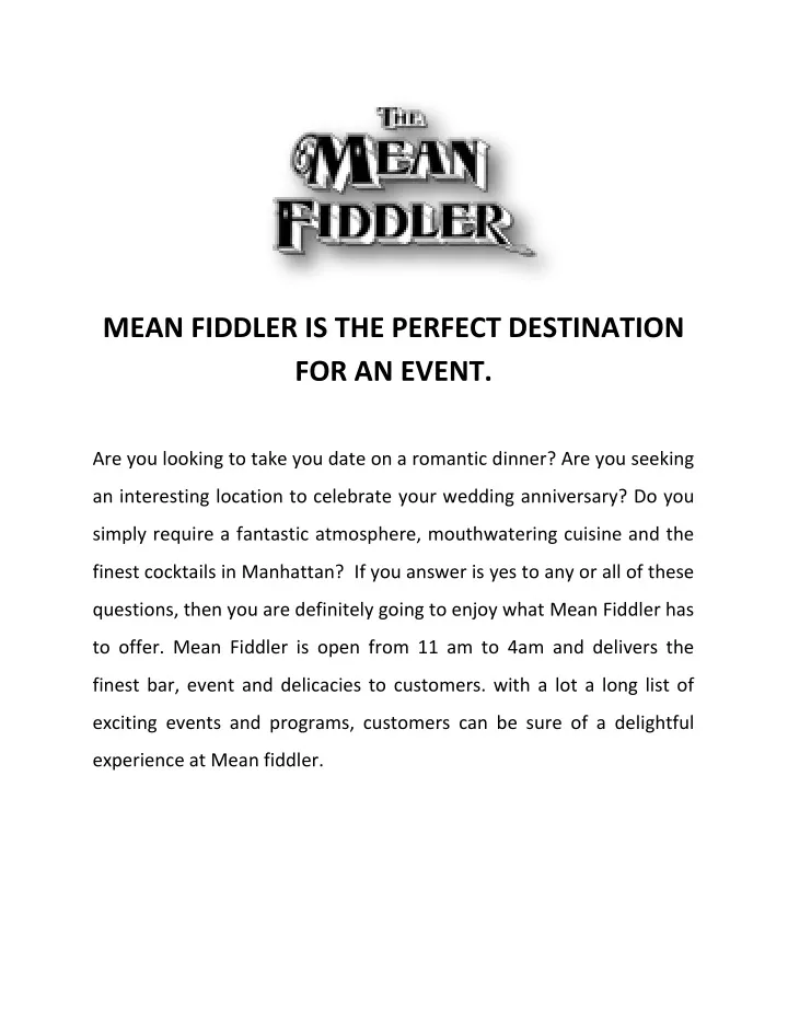 mean fiddler is the perfect destination