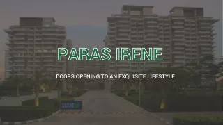 Paras Irene, 2 & 3 BHK Apartment For Sale in Sector 70 Gurgaon