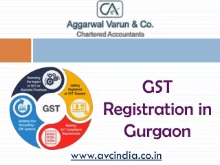 GST Registration in Gurgaon - ( 91-9999275999) - AVC India
