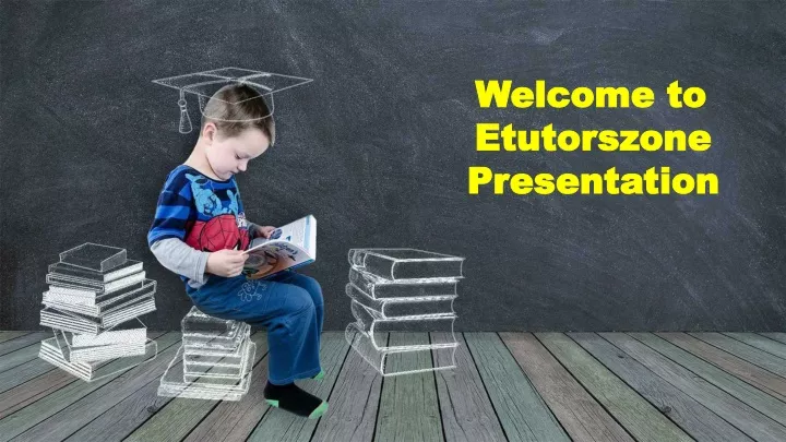 welcome to etutorszone presentation