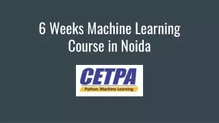 6 weeks machine learning course in noida