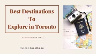 Best Destinations To Explore In Toronto