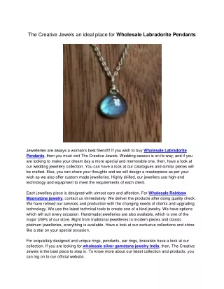 The Creative Jewels an ideal place for Wholesale Labradorite Pendants