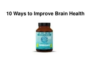 10 Ways to Improve Brain Health