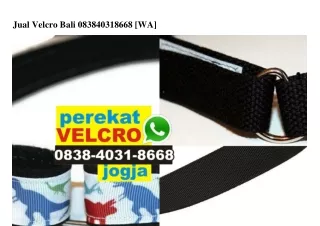 Jual Velcro Bali O8384O318668 (WA)