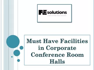 Must Have Facilities in Corporate Conference Room Halls