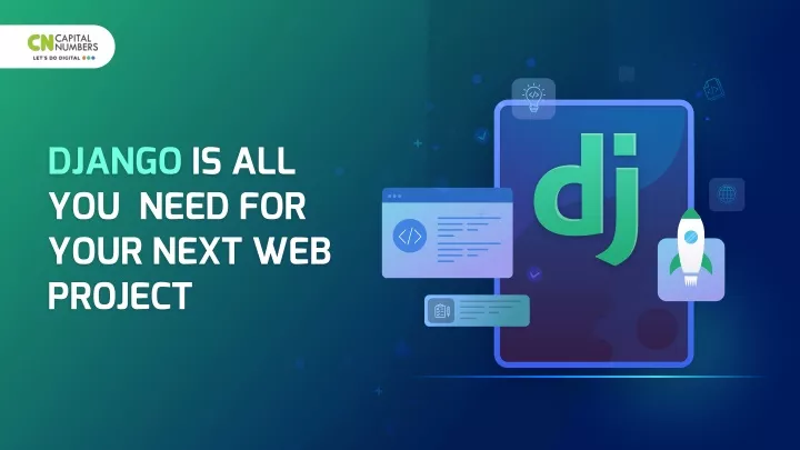 django is all you need for your next web project