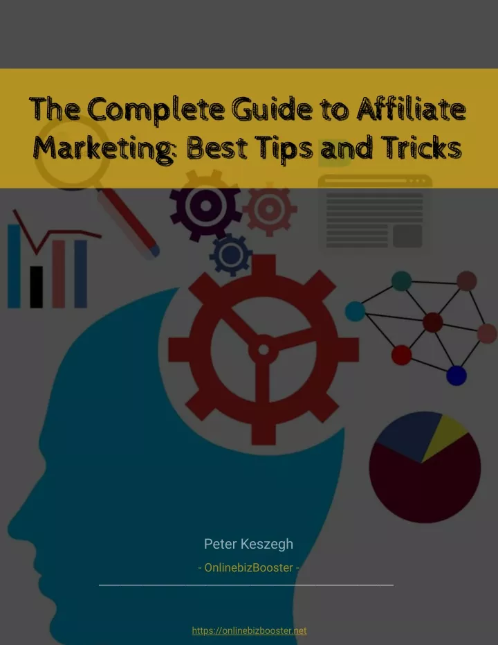 the complete guide to affiliate the complete