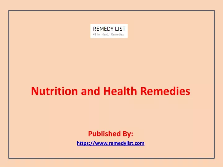 nutrition and health remedies published by https www remedylist com