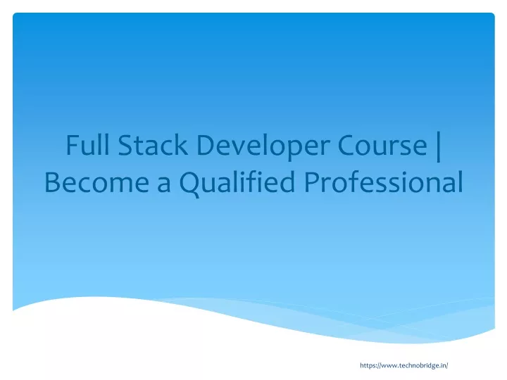 full stack developer course become a qualified professional