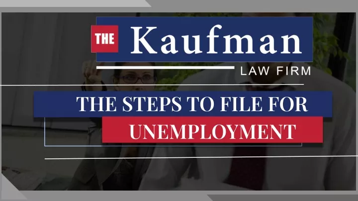 the steps to file for unemployment