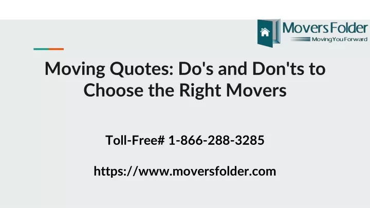 moving quotes do s and don ts to choose the right movers