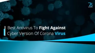 Best Antivirus To Fight Against Cyber Version Of CoronaVirus
