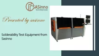 Solderability Test Equipment from Sasinno