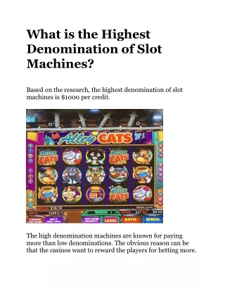 What is the Highest Denomination of Slot Machines?