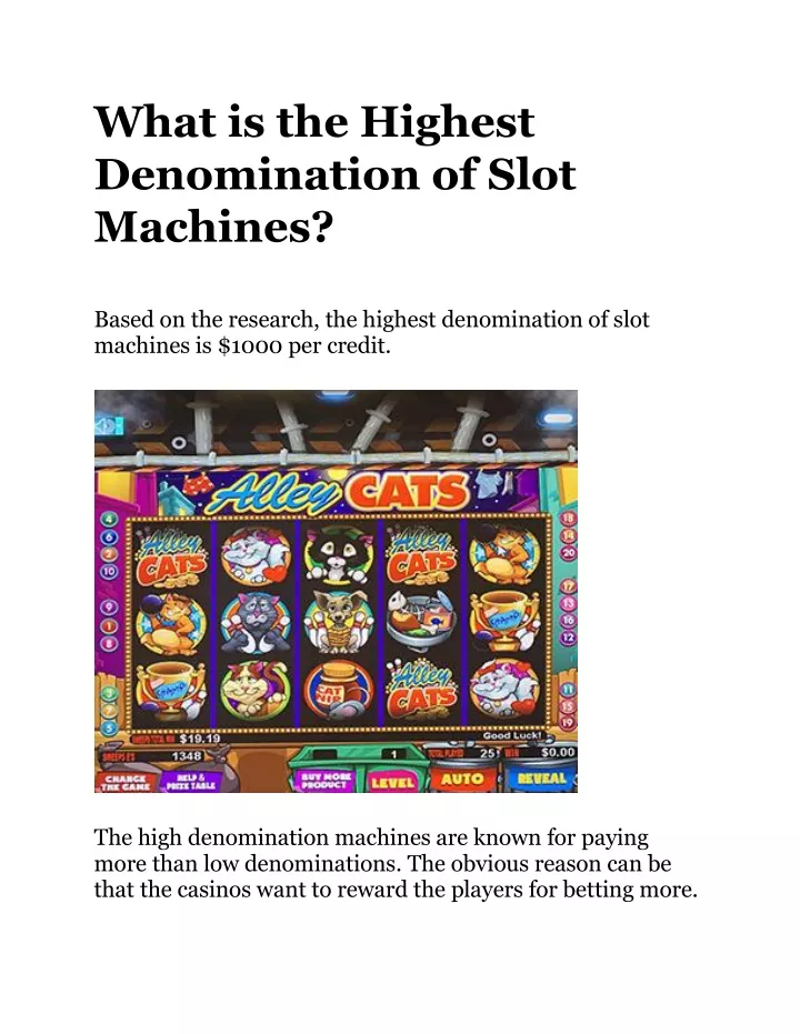 what is the highest denomination of slot machines