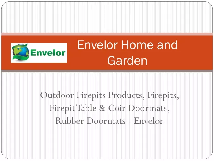 envelor home and garden