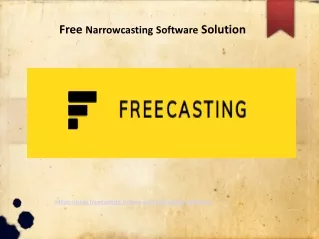 Free Narrowcasting Software Solution