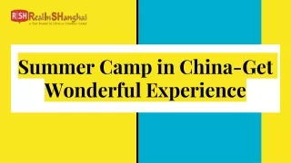 Summer Camp in China-Get Wonderful Experience