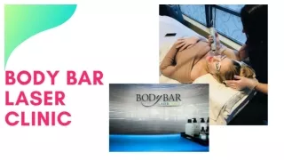 Body Bar laser Clinic - Hair Removal & Tattoo Removal