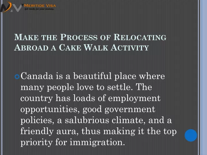 make the process of relocating abroad a cake walk activity