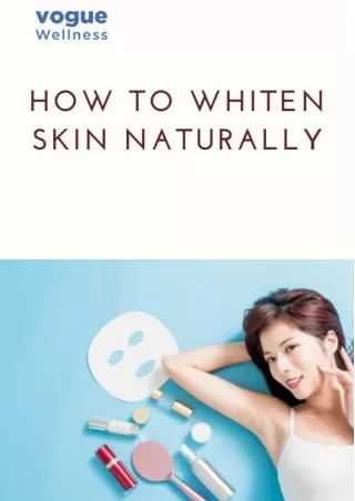 [PDF] How To Whiten Skin Naturally