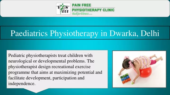 paediatrics physiotherapy in dwarka delhi