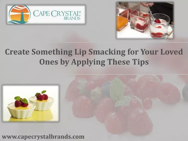 create something lip smacking for your loved ones