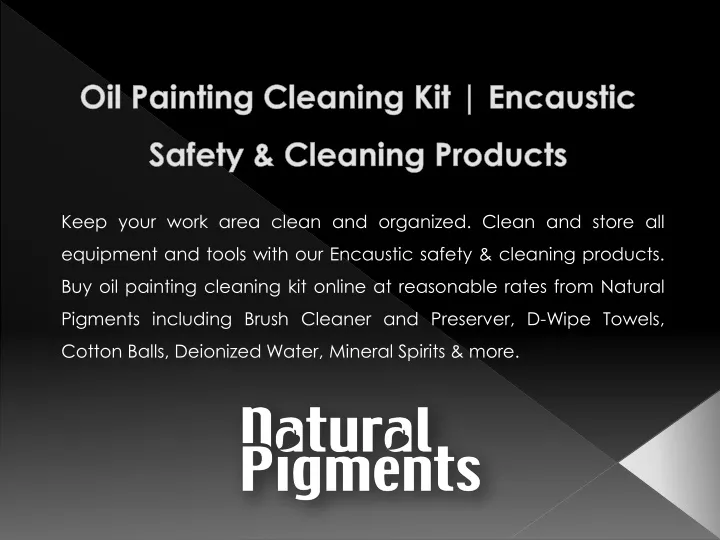 oil painting cleaning kit encaustic safety cleaning products