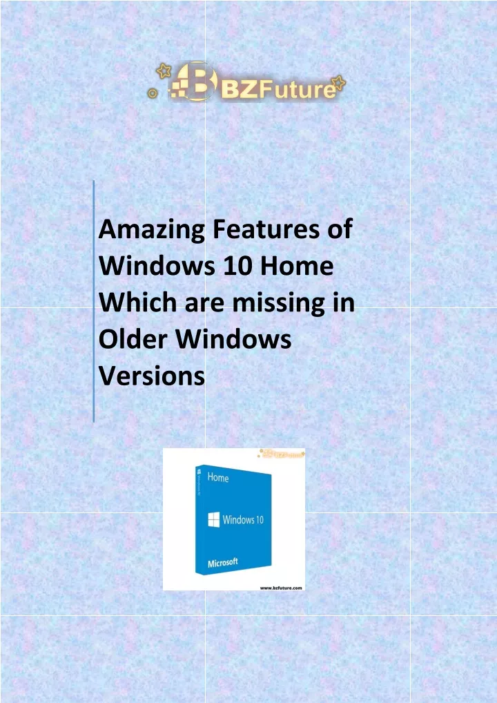 amazing features of windows 10 home which