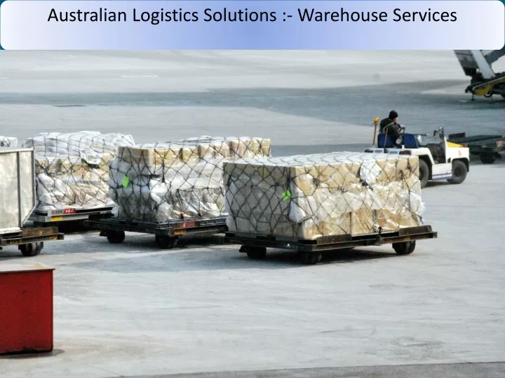 australian logistics solutions warehouse services